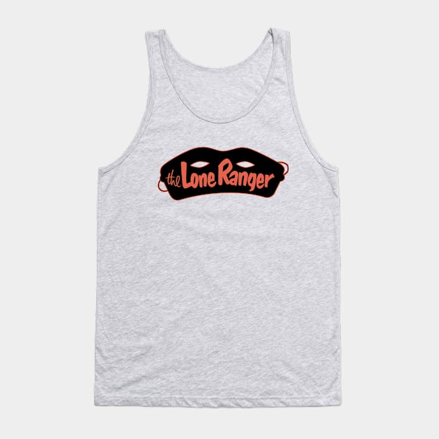 The Lone Ranger Tank Top by GiGiGabutto